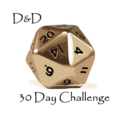The D&D 30 Day Challenge - Day 30 – Best Playing/DMing experience